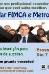 VESTIBULAR DAS FACULDADES FIMCA E METROPOLITANA COM INSCRIÇÕES ABERTAS